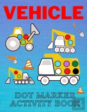 Vehicle Dot Marker Activity Book