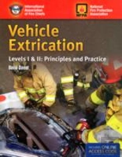Vehicle Extrication: Levels I & Ii: Principles And Practice