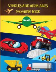 Vehicles And Airplanes Coloring Book