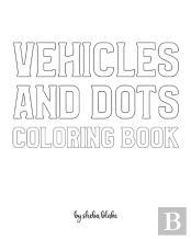 Vehicles And Dots Coloring Book For Children - Create Your Own Doodle Cover (8x10 Softcover Personalized Coloring Book / Activity Book)