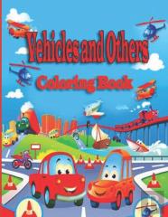 Vehicles And Others Coloring Book
