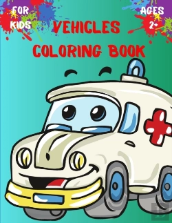 Bertrand.pt - Vehicles Coloring Book For Kids Ages 2+