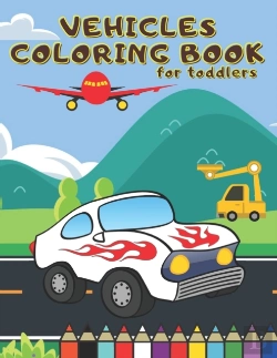 Bertrand.pt - Vehicles Coloring Book For Toddlers