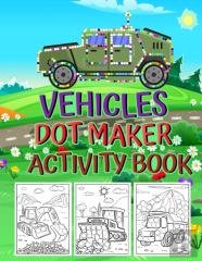 Vehicles Dot Maker Activity Book