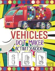 Vehicles Dot Maker Activity Book