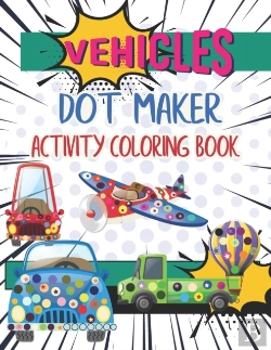 Bertrand.pt - Vehicles Dot Maker Activity Book