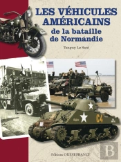 Vehicules Americains De La Bataille De Normandie