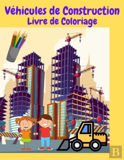 Bertrand.pt - Vehicules De Construction Livre De Coloriage