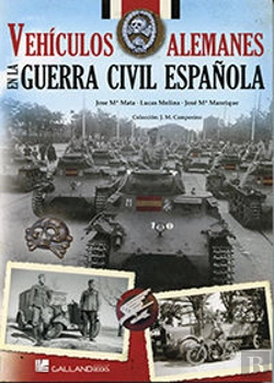 Bertrand.pt - Vehículos Alemanes En La Guerra Civil Española