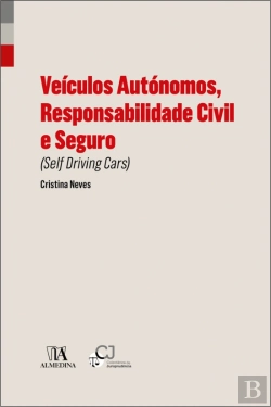 Bertrand.pt - Veículos Autónomos, Responsabilidade Civil e Seguro