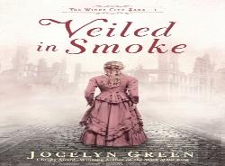 Veiled In Smoke