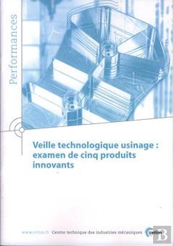 Bertrand.pt - Veille Technologique Usinage - Examen De Cinq Produits Innovants