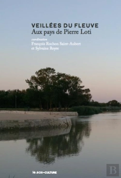 Bertrand.pt - Veillees Du Fleuve - Aux Pays De Pierre Loti