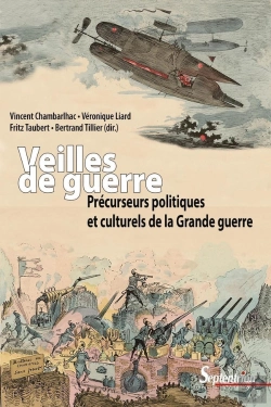 Bertrand.pt - Veilles De Guerre : Précurseurs Politiques Et Culturels De La Grande Guerre