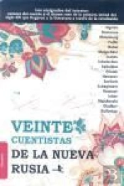 Veinte Cuentistas De La Nueva Rusia
