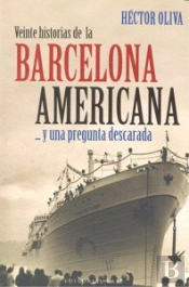 Veinte Historias De La Barcelona Americana