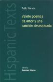 Veinte Poemas De Amor Y Una Cancion Desesperada