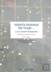 Veinte Poemas De Viaje Y Una Canción  Desesperada