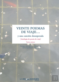 Bertrand.pt - Veinte Poemas De Viaje Y Una Canción  Desesperada