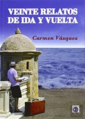 Veinte Relatos De Ida Y Vuelta