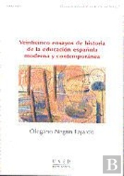 Veinticinco Ensayos De Historia De La Educación Española Moderna Y Contemporánea