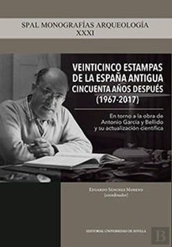 Bertrand.pt - Veinticinco Estampas De La España Antigua Cincuenta Años Después (1967-2017)