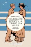 Veinticuatro Horas En La Vida De Una Mujer (Pocket)