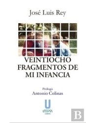 Veintiocho Fragmentos De Mi Infancia