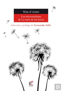 Bertrand.pt - Velas Al Viento (Los Microrrelatos De La Nave De Los Locos)