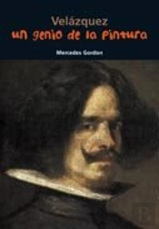 Velázquez. Un Genio De La Pintura
