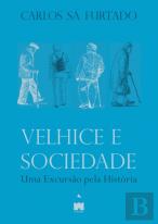 Velhice e Sociedade