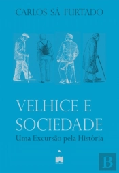 Velhice e Sociedade