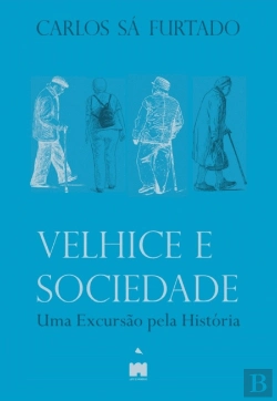 Bertrand.pt - Velhice e Sociedade