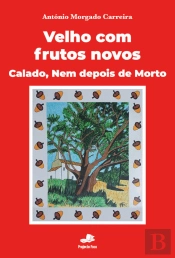 Velho com Frutos Novos