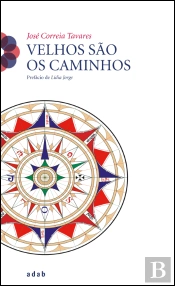 Velhos são os Caminhos