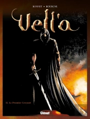 Vell'A Tome 2 ; Le Premier Croyant