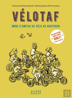 Bertrand.pt - Vélotaf ; Mode D'Emploi Du Vélo Au Quotidien