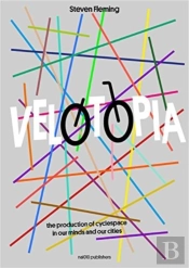 Velotopia - The Production Of Cyclespace