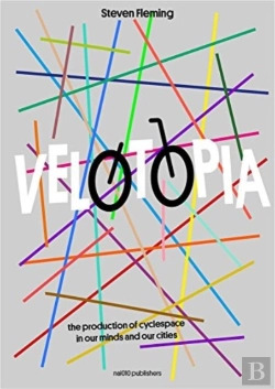 Bertrand.pt - Velotopia - The Production Of Cyclespace