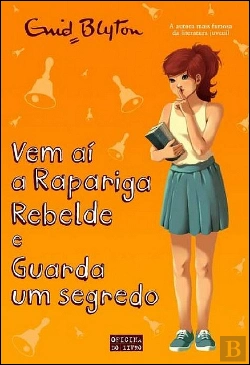 Bertrand.pt - Vem aí a Rapariga Rebelde e Guarda um Segredo