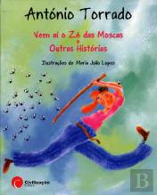 Vem aí o Zé das Moscas e Outras Histórias