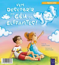 Vem Descobrir no Céu os Elefantes!