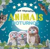 Vem Espreitar! – Animais Noturnos