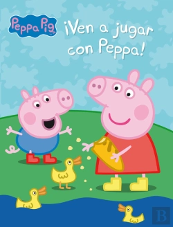 Bertrand.pt - ¡Ven A Jugar Con Peppa! (Peppa Pig. Actividades)