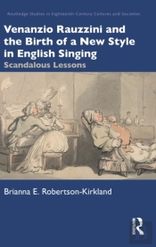 Venanzio Rauzzini And The Birth Of A New Style In English Singing