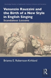 Venanzio Rauzzini And The Birth Of A New Style In English Singing