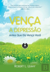 Vença a Depressão Antes que Ela Vença Você