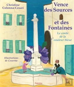 Bertrand.pt - Vence Des Sources Et Des Fontaines ; Le Conte De La Couleur Bleue