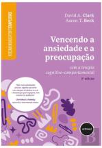Vencendo a Ansiedade e a Preocupação