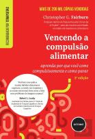 Vencendo a Compulsão Alimentar